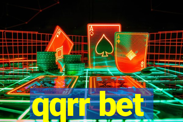 qqrr bet